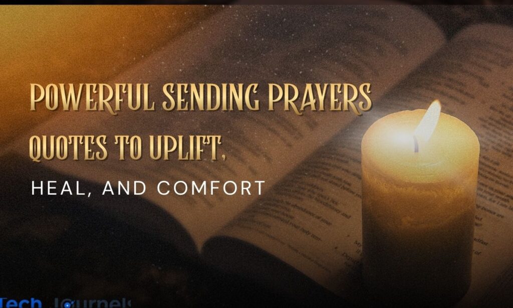 powerful-sending-prayers-quotes-to-uplift-heal-and-comfort